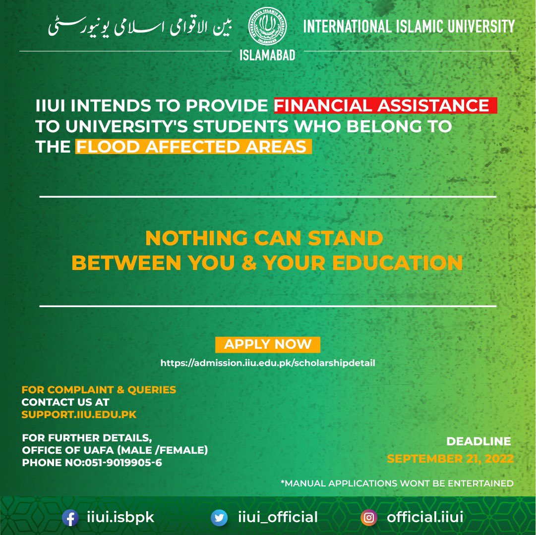 IIUI_OFFICIAL's tweet image. Nothing can stand between you &amp;amp; your education!

Apply now at: admission.iiu.edu.pk/scholarshipdet… 

For queries &amp;amp; complaints, email at
support.iiu.edu.pk

Deadline: 21st September, 2022

#IIUI #InternationalIslamicUniversityIslamabad #Admissionsfall2022
