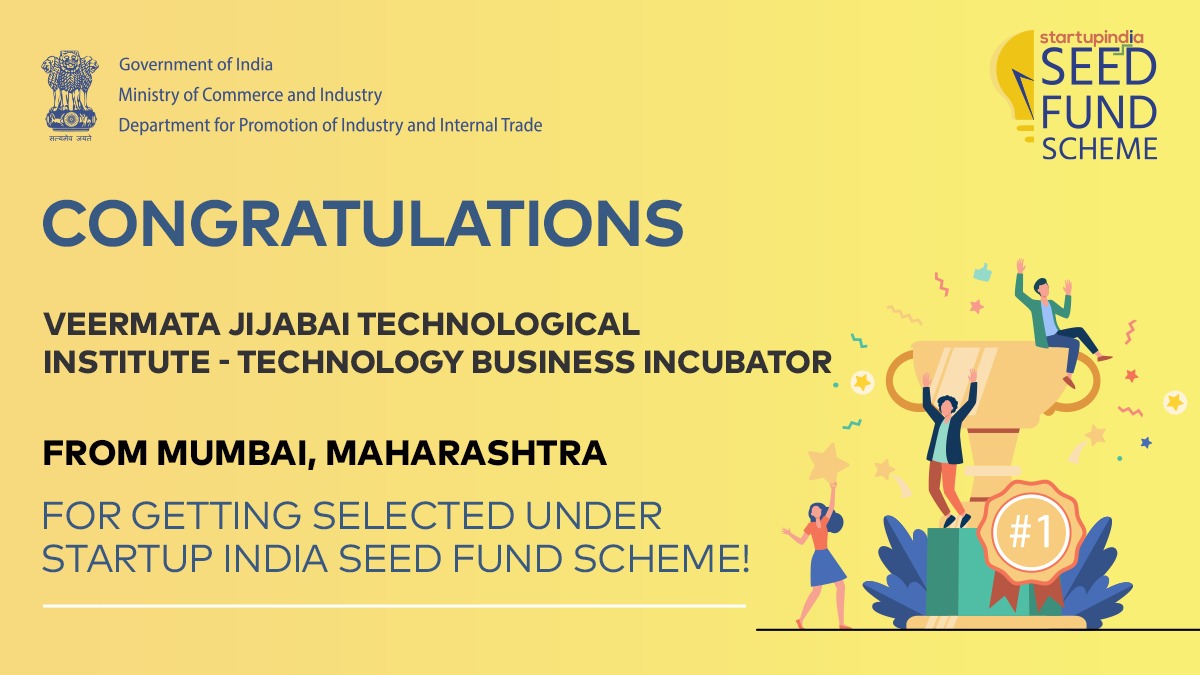 DPIIT looks forward to working with Veermata Jijabai Technological Institute - Technology Business Incubator from Mumbai, Maharashtra on the Startup India Seed Fund Scheme for financial assistance to early-stage startups. <a href="/TbiVjti/">VJTI-TBI</a>