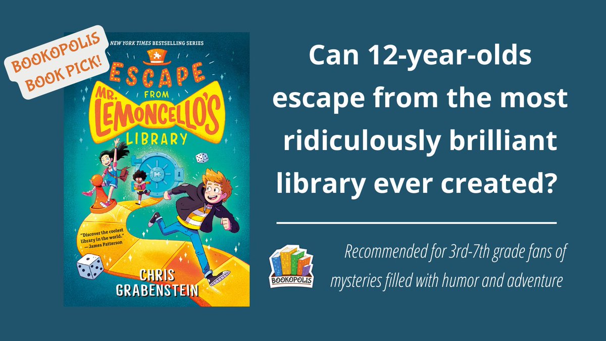 Bookopolis's tweet image. The Lemoncello series by @CGrabenstein is a must-have for classroom and home libraries. Fans of mysteries filled with humor, adventure, and really good puzzles will LOVE it. #bookopolispicks #readitnow #kidlit #mglitchat