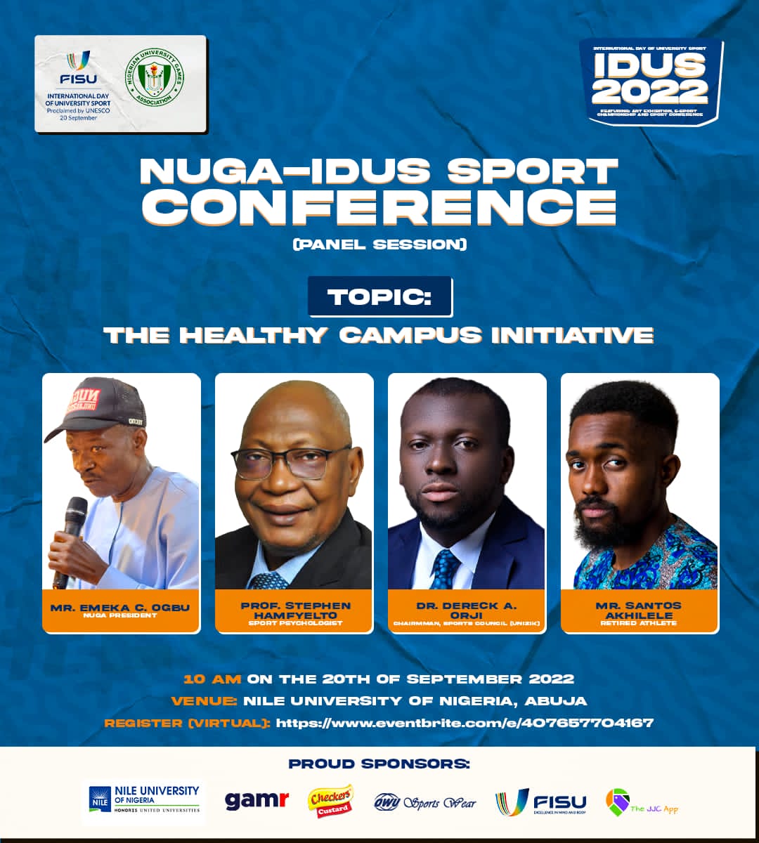 NUGANigeria's tweet photo. NUGA IDUS'22 SPORTS CONFERENCE 💪🏿

Topic: The Healthy Campus Initiative 💯

Meet our confirmed Panelists 🔊

Date: Tuesday, 20th September, 2022.

Venue: Nile University of Nigeria 🇳🇬, Abuja.

#LetsIDUS 
#nuga https://t.co/sDAtxsUbf8
