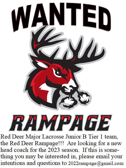 . <a href="/RDRampageLax/">Red Deer Rampage</a> are looking for a head coach for 2023.