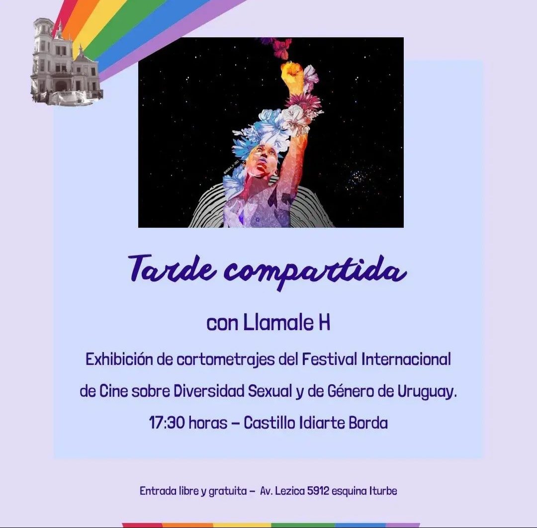 Les invitamos a la tarde compartida en el Castillo Idiarte Borda. Toda la tarde van a haber actividades en el marco del mes de la diversidad. Nosotros participamos a las 17:00hs con cortos. Les esperamos.