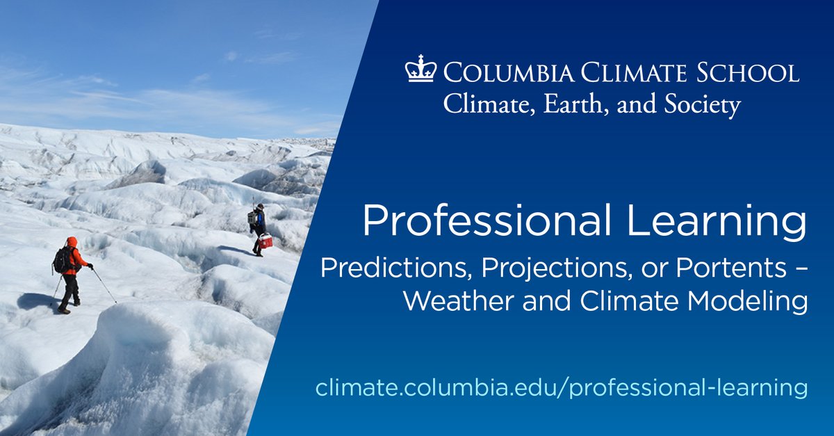 columbiaclimate's tweet image. Predictions, Projections, or Portents: Weather &amp;amp; Climate Modeling (Oct 27-Dec 15), @columbiaclimate Professional Learning program w/ @climatesociety's Simon Mason &amp;amp; @agmunozs, will explore #weathermodels &amp;amp; #climatemodels accuracy. RSVP Sep 27 info session. climate.columbia.edu/content/predic…