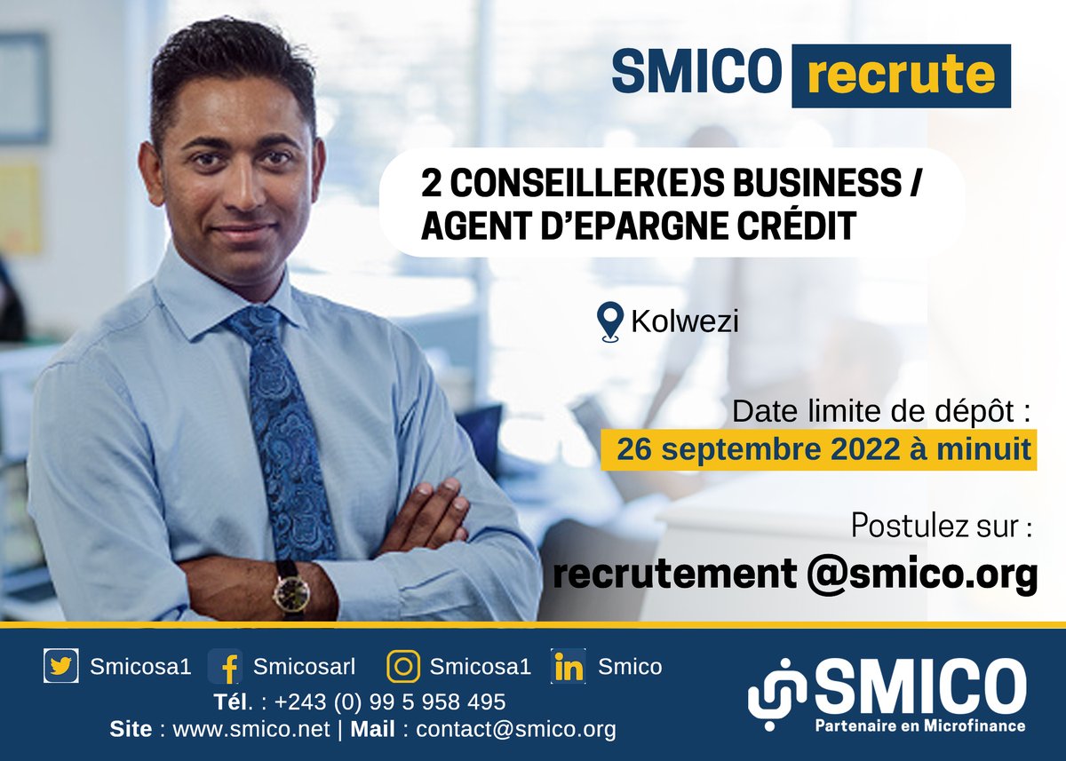 #Smico recrute 2 conseiller(e)s business/Agents d'épargne-crédit pour sa nouvelle agence de #Kolwezi.

Téléchargez l'offre sur ce lien : smico.net/.../offre-demp…

Date Limite de dépôt de candidature: 26 septembre 2022 à Minuit.

Postulez sur: recrutement@smico.org