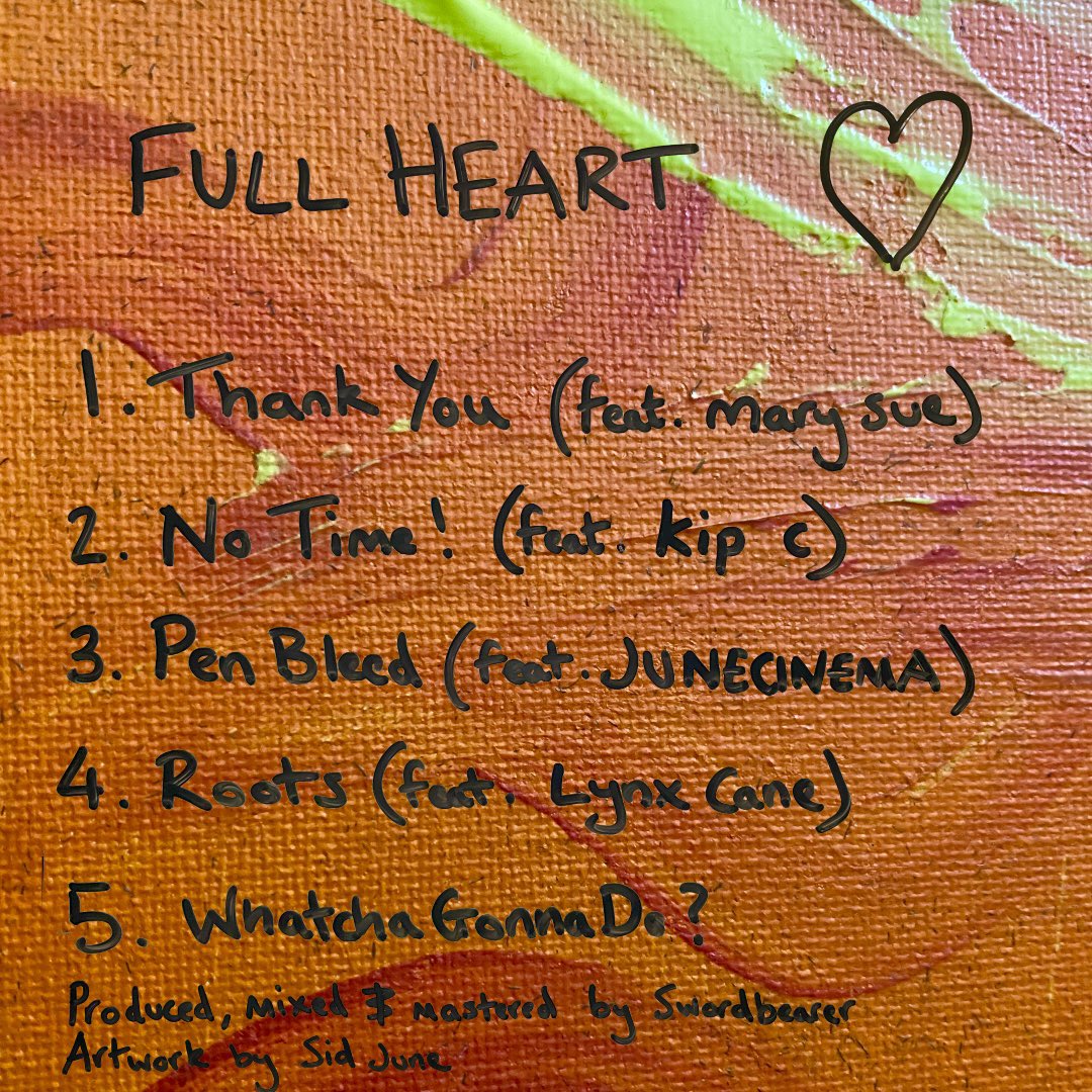 swordbearer_d's tweet photo. My new EP ‘FULL HEART’ is out now!

featuring 
@marysueraps 
@kipckipckipc 
@juneayth 
@JayCinema_ 
@jooncinuhma 
@lynxcane 

Run it up! 🫶

https://t.co/UW9oqcDrE6 https://t.co/CgM3p8yQJ7