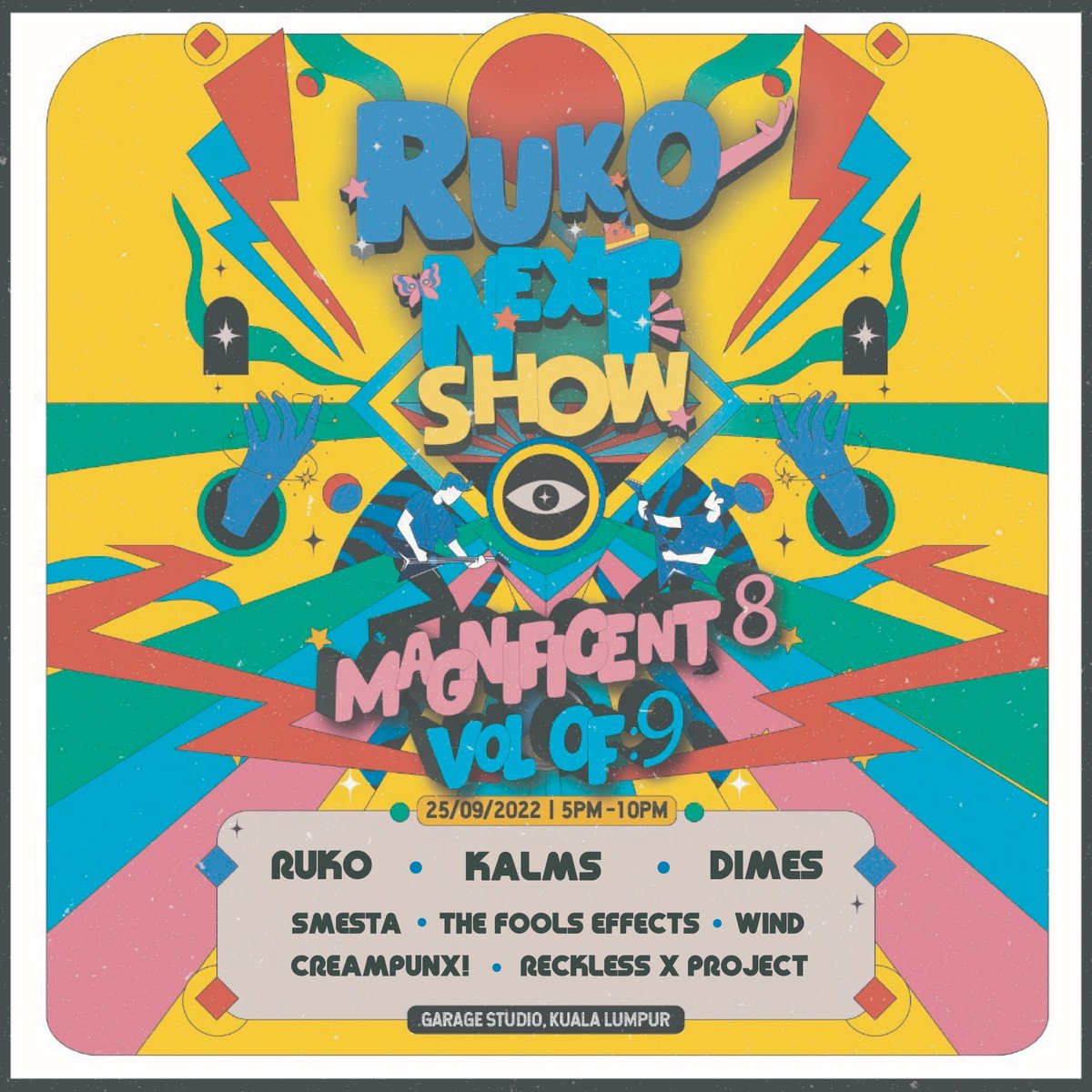 KUALA LUMPUR|25/2022: WE WILL BE THERE FOR #magnificient8 !

Along side with:

#dimes 
#wind 
<a href="/thefoolseffect/">The Fools Effect</a> 
@CreamPunx 
<a href="/SMESTAMY/">S M E S T A</a> 
<a href="/kalmsmusic/">Kalms</a> 
#recklessxproject

 @garage_studio_my <a href="/Megat_Yaesree/">Megat Yaesree</a> 

*official poster will be post soon