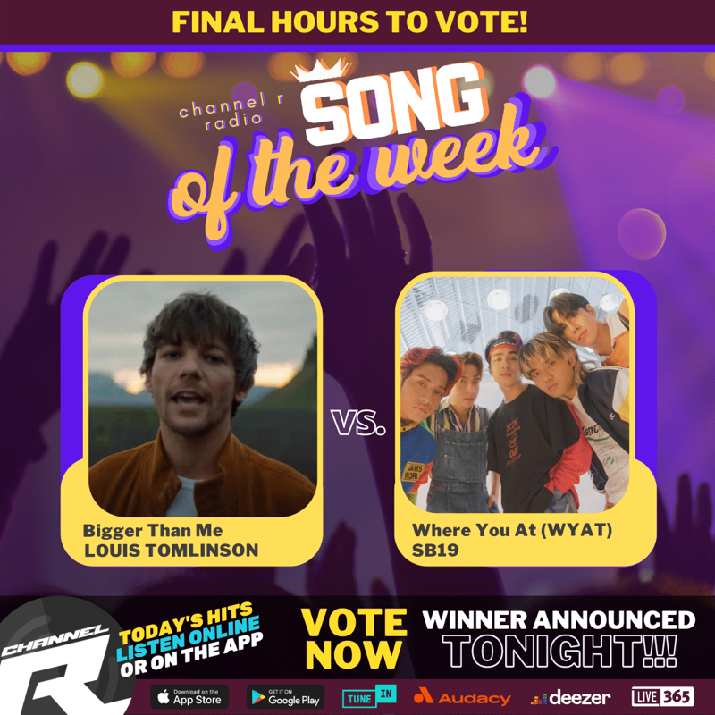 channelrradio's tweet photo. 👑Final hours to vote for the next #ChannelRSongOfTheWeek, playing 3X daily! After 6 days of voting & eliminations, It's down to your Final 2:
#LouisTomlinson - Bigger Than Me
#SB19 - WYAT
Who will win? Winner announced TONIGHT 6pm PT.
Vote here: https://t.co/jaa2PF8U0s https://t.co/2dWrr78lfW