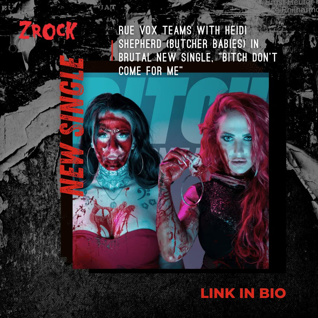 <a href="/ruevoxx/">Rue Vox</a> teamed up with <a href="/ButcherBabies/">BUTCHER BABIES</a> for the brutal new single "Bitch Don't Come For Me"! Listen to the single on our website today at bit.ly/3RmpDcz