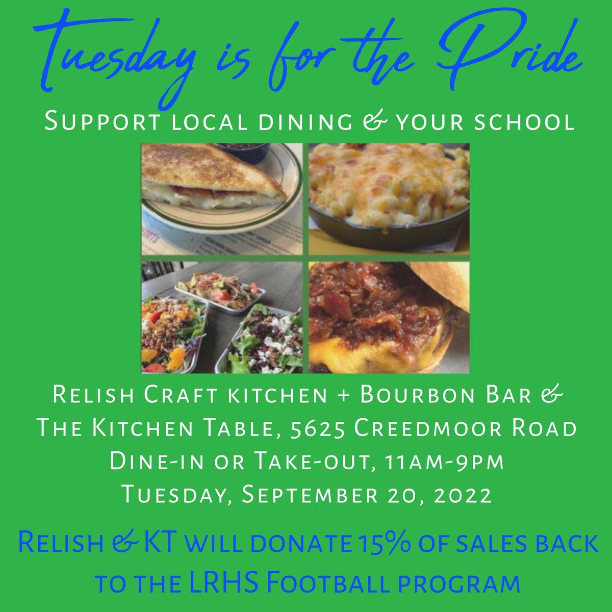 Dine-in or take-out (order by phone 919-787-1855 opt. 8 or place your order online at relishraleigh.com).  If placing your order online, please type "Leesville" under the Takeout Tuesday option. If dining in, please let them know you’re with LRHS FB! @Pride_leesville