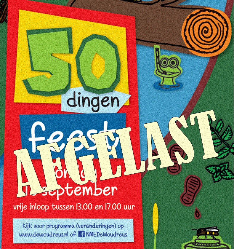 Helaas hebben we ivm de slechte weersvoorspellingen het #50-dingenfeest afgelast. We vinden het ontzettend jammer, maar er wordt te veel regen en wind voorspeld. We kunnen het onze vrijwilligers niet aandoen om de hele dag buiten te staan. Team De Woudreus