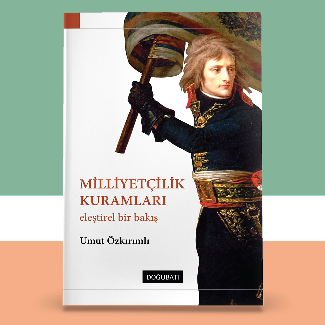 DoguBatiYayin's tweet image. &quot;Milliyetçilik, kimi zaman ulusların doğuşunda muazzam kaynaştırıcı bir rol üstleniyor, kimi zaman da tehlikeli bir ideolojiye dönüşüyor. Gücü ve zayıflığı, masumiyeti ve saldırganlığı iç içe geçiyor.&quot;

bit.ly/3eMtRvQ

#hobsbawm #kedourie #smith #gellner #calhoun