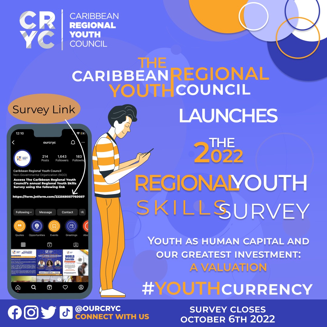 📣💥📣 💥📣💥📣
🔵 *CRYC LAUNCHES 2022 YOUTH SKILLS SURVEY* 🔵
The Caribbean Regional Youth Council (CRYC) invites you to participate in our research -  *Youth Human Capital Valuation - Youth Skills Survey 2022*
🔗Link form.jotform.com/222568057760057

#YouthSurvey #AddingGlobalValue