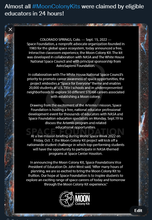 Thrilled to announce that nearly all of our partner <a href="/SpaceFoundation/">Space Foundation</a>'s Moon Colony Kits have been claimed by eligible educators! The MCK will benefit 20,000 children and 5000 educators primarily at Title 1 schools and will kick-off on Oct 7 during #WorldSpaceWeek #Diversity #DEI
