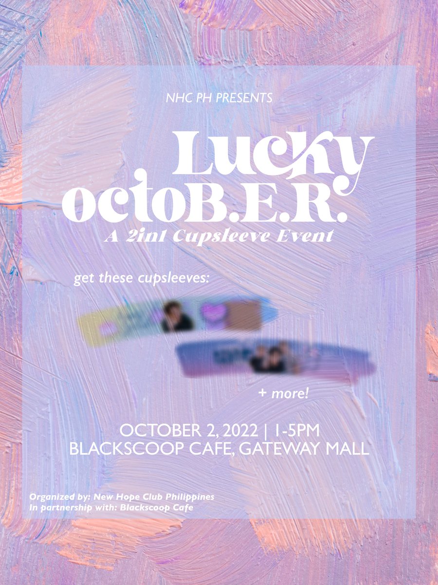 Official_NHCPH's tweet photo. 🚨ATTENTION FILO THE CLUB🚨

We are so happy to finally announce our very first cupsleeve event for NHC's 7th Anniversary and Blake's 23rd Birthday! #LuckyOctoBER

Come and join us this Oct. 2, 2022 @ Black Scoop Cafe - Gateway Mall, Cubao

Pre-reg. here: https://t.co/Q4VPDinPYh https://t.co/mvzIngkBYZ