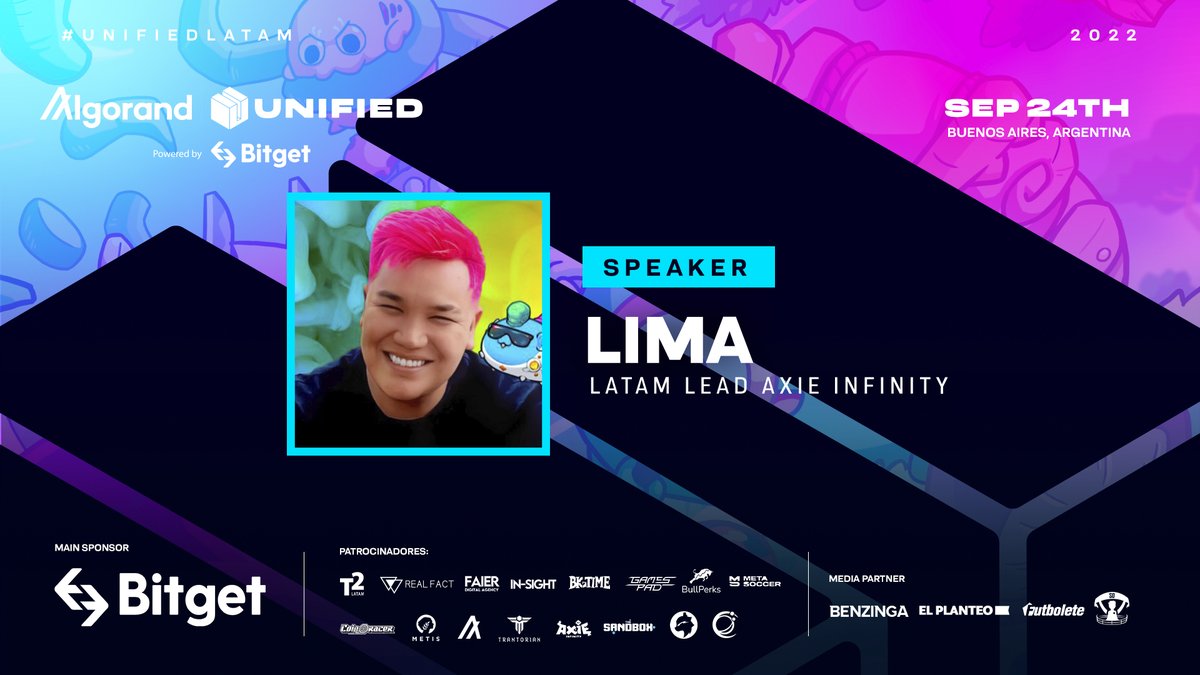 UNIFIEDLATAM's tweet photo. Seguimos con la presentación de Speakers para #UNIFIED y no podía faltar él. @AxieLima se suma para contarnos todo lo que se viene en @AxieInfinity en una charla única.

🗓️24/9 - 6PM
🏙️Bs. As.

¡Compra tu entrada ya!
+ info: https://t.co/Oovc4IqXaJ
🎫 https://t.co/cWt2Qloon6 https://t.co/9Tssxxi4oH
