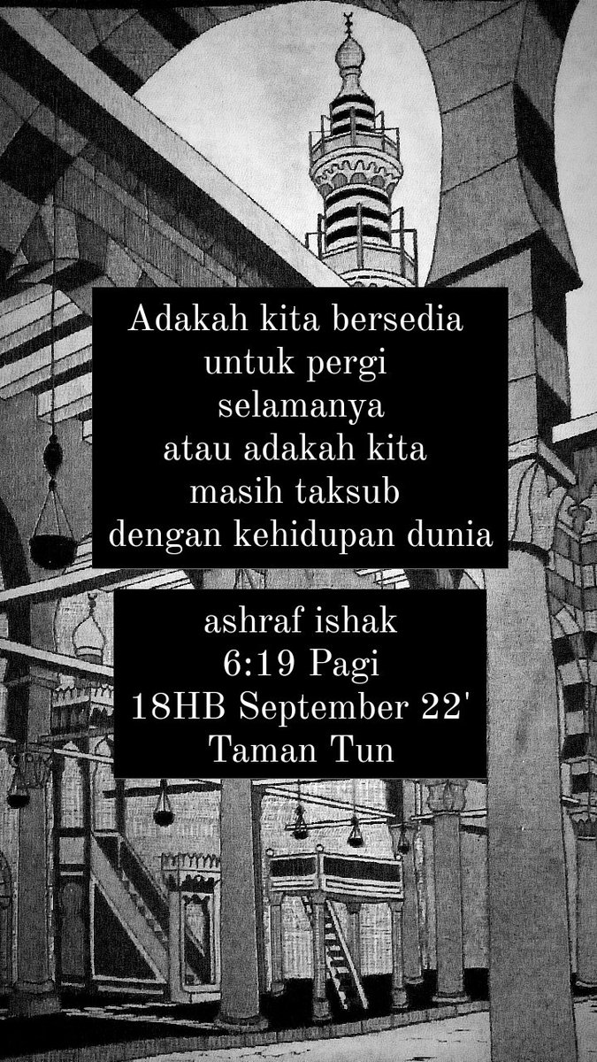 ashrafishak's tweet photo. Taksub
.
https://t.co/Xiw8QWjl8N
.
#puisi #wikipuisi #puisicinta #puisirindu #puisisenja #puisimalam #sajak #sajakliar #sajakcinta #sastra #sastera #kata #senikata #bahasa #penulis #lontarankata #gurindamjiwa #art #poet #poetry #poem #poetsociety #writer #kualalumpur #malaysia https://t.co/kHnzWb0UCC