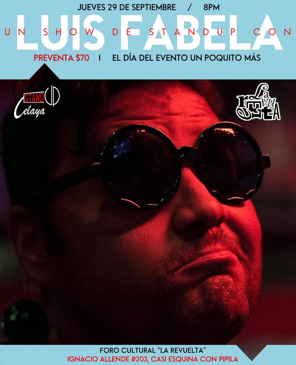 soyluisfabela's tweet photo. UN SHOW DE STANDUP CON LUIS FABELA... o sea, conmigo.
Se va a poner bien bonito de las risas
📅 29 de SEP 📍 Foro La Revuelta 
⏰ Puerta 8 pm / Show 9 pm  
🎟️ $70 PESOS
BOLETOS DISPONIBLES AQUÍ:
https://t.co/w03YLuGK7q https://t.co/4glnxooWk3