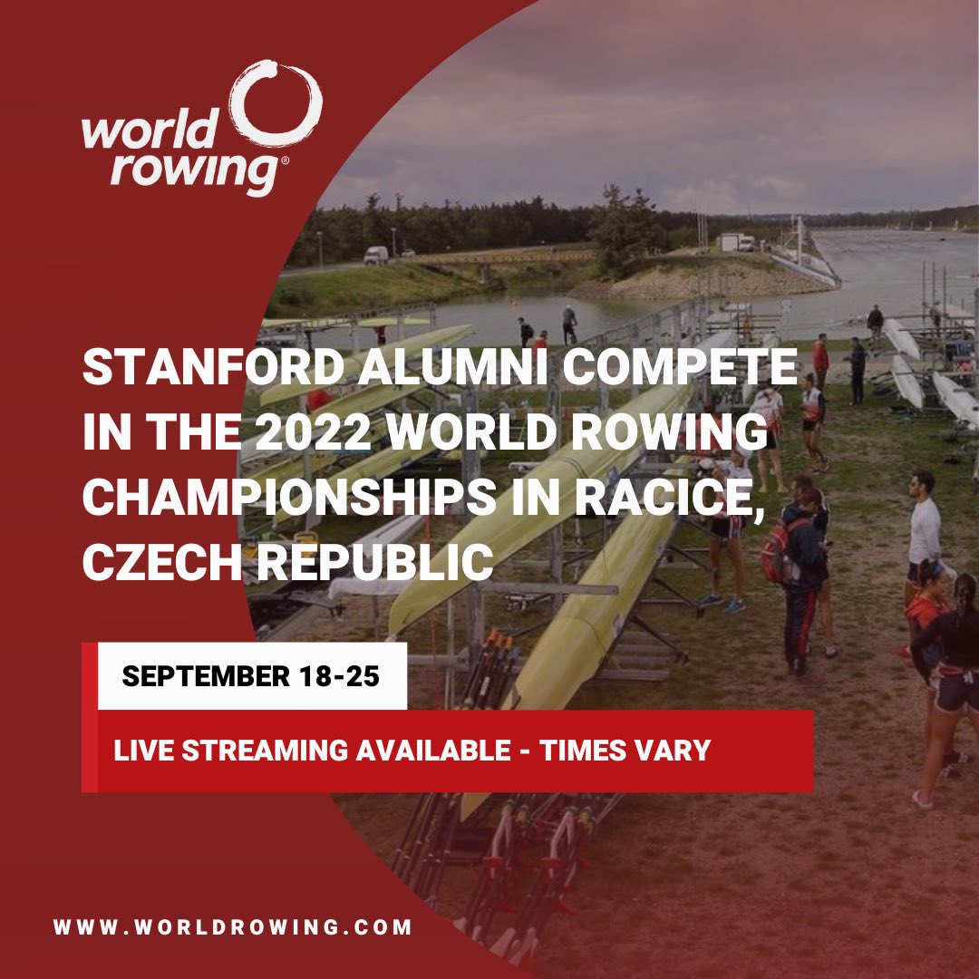 Tomorrow! Catch Stanford Alumni compete in the 2022 World Rowing Championships.