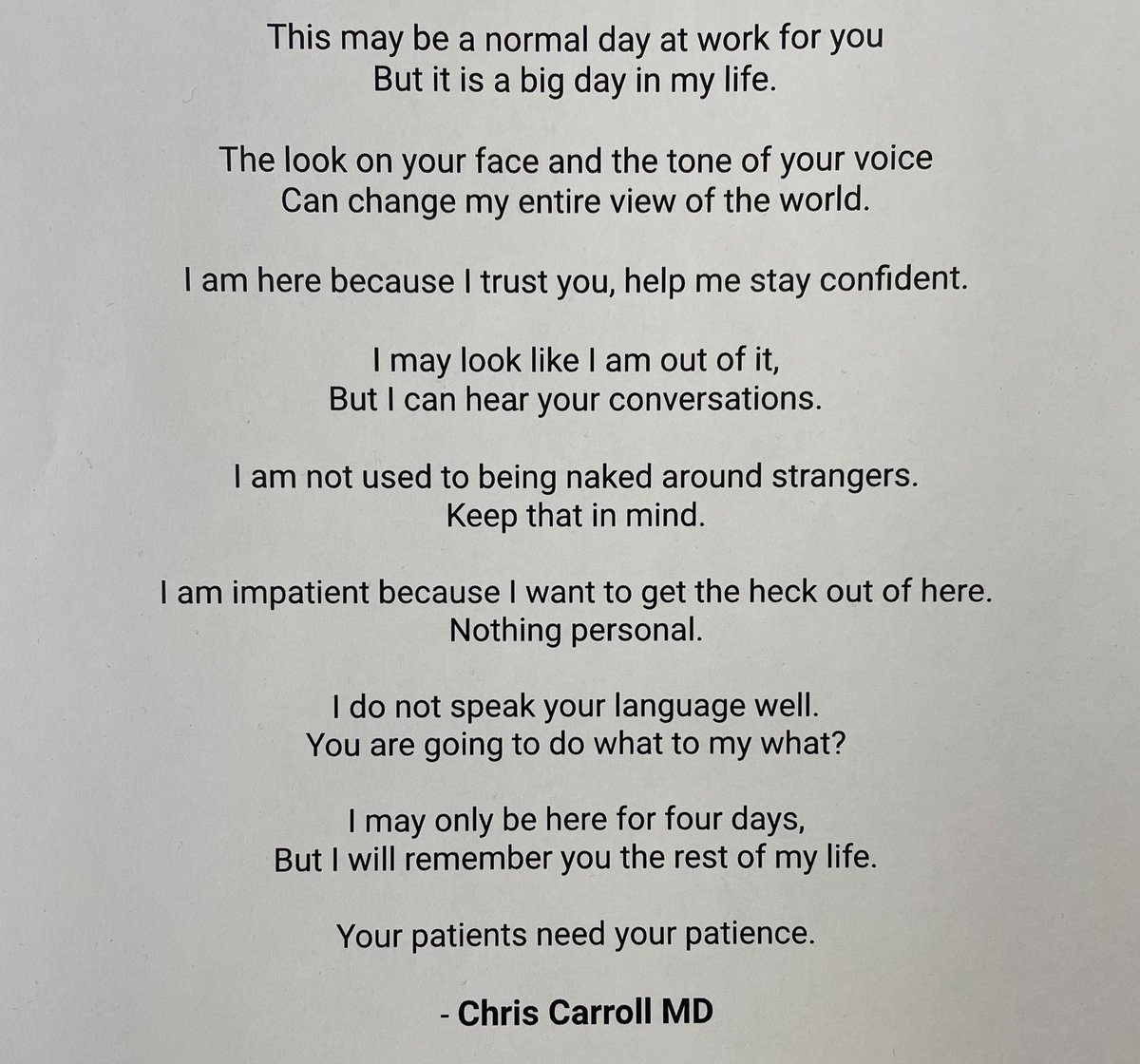 Seen in the hospital: Perception from a patient.