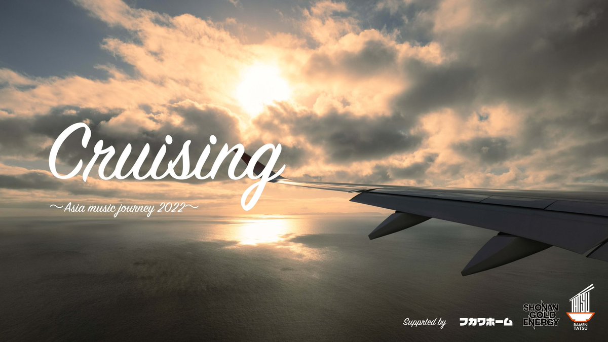 CruisingStaff's tweet photo. 2022.10.16 (Sun)

Cruising ～Asia music journey 2022～ 【沖縄公演】
START: 18:00 (JST)
HP: https://t.co/xHuctt1iyN

Ticket sales started.

https://t.co/MEtknlRqP7 https://t.co/WTzeZCxXs8