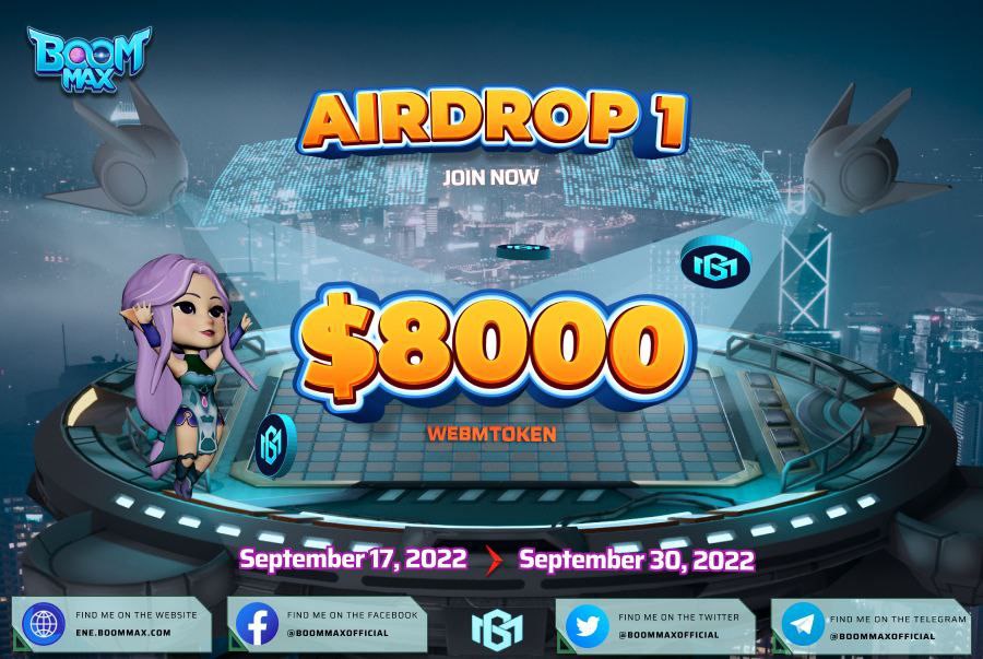 🚀 Airdrop: Boom Max
💰 Value: 313 $WEBM
👥 Referral: 1250 $WEBM
📒 Partnership: DTS
📅 End Date: 30th September, 2022
🏦 Distribution Date: 7-10 days after TGE

Talk with the Telegram Bot
t.me/BoomMaxAirdrop…

#Airdrop #Airdrops #Crypto #Giveaway