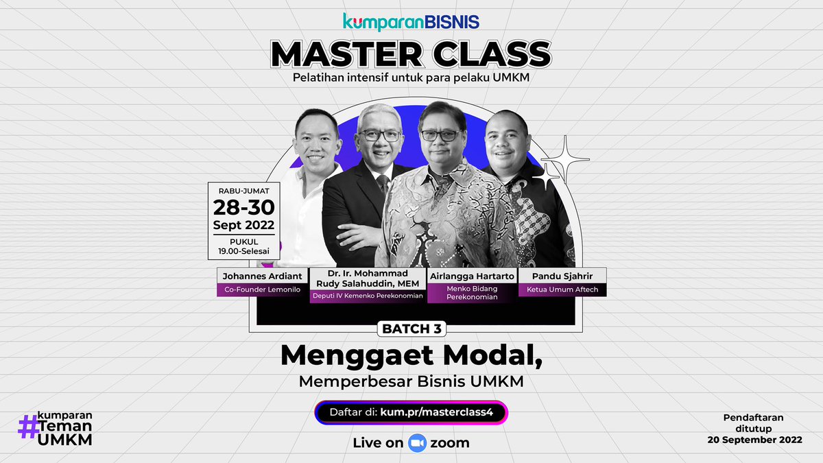 kumparan's tweet image. Hari ke 3 #MasterClass2022 batch 3 pasti gak kalah seru, nih!🤩

kumparan mengundang ketua umum Aftech, Pandu Sjahrir, yang akan membahas pentingnya memilih fintech yang tepat untuk modal usaha UMKM.✨

Ayo segera daftar di kum.pr/masterclass4, ya!✨

#kumparantemanUMKM