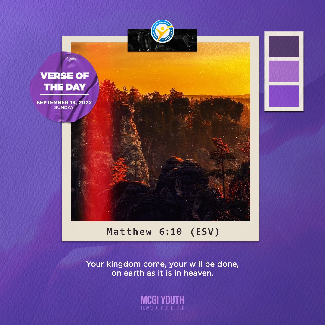 MCGIYouth's tweet photo. Let’s start our day the Christian way with sincere prayer and our featured verse of the day.

Your kingdom come, your will be done, on earth as it is in heaven.

Matthew 6:10 (English Standard Version) https://t.co/Q8slKSpTx6