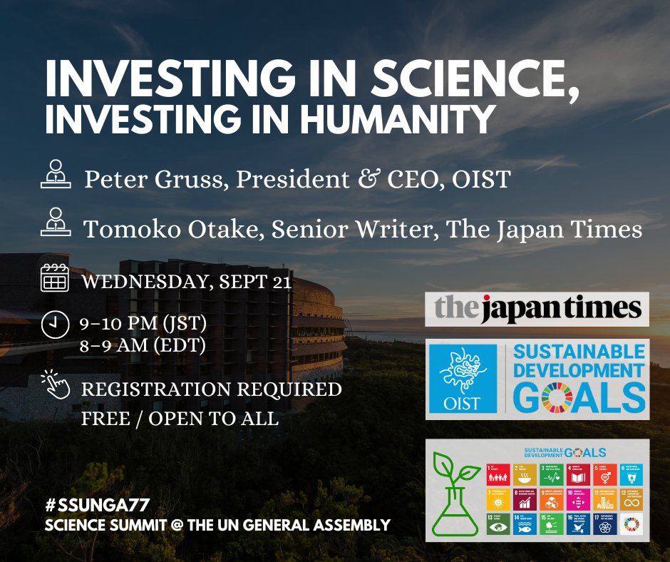 OISTedu's tweet photo. OIST President @gruss_peter and the @japantimes Senior Writer @Tomoko_Otake discuss the importance of investing in #science. Thanks to co-host @JapanMissionUN for your support.

Sept. 21st @ 9–10 PM (JST)/8–9 AM (EDT)
[English only]
👇Free registration
https://t.co/FAishkqqYb https://t.co/kDWxUWbTqK