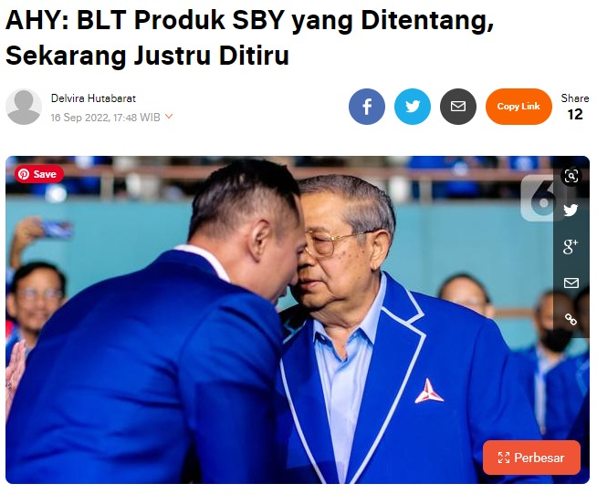 BLT BUKAN ASLI PRODUK CIKEAS
.
.
.

Tiba-tiba Ketum Demokrat itu berungkap galau atas harga BBM yang dinaikkan oleh pemerintah. Dia seperti berusaha tak mau mengerti apa itu esensi memerintah. Padahal, 10 tahun sudah bapaknya pernah menjadi orang nomor 1 di negeri ini.