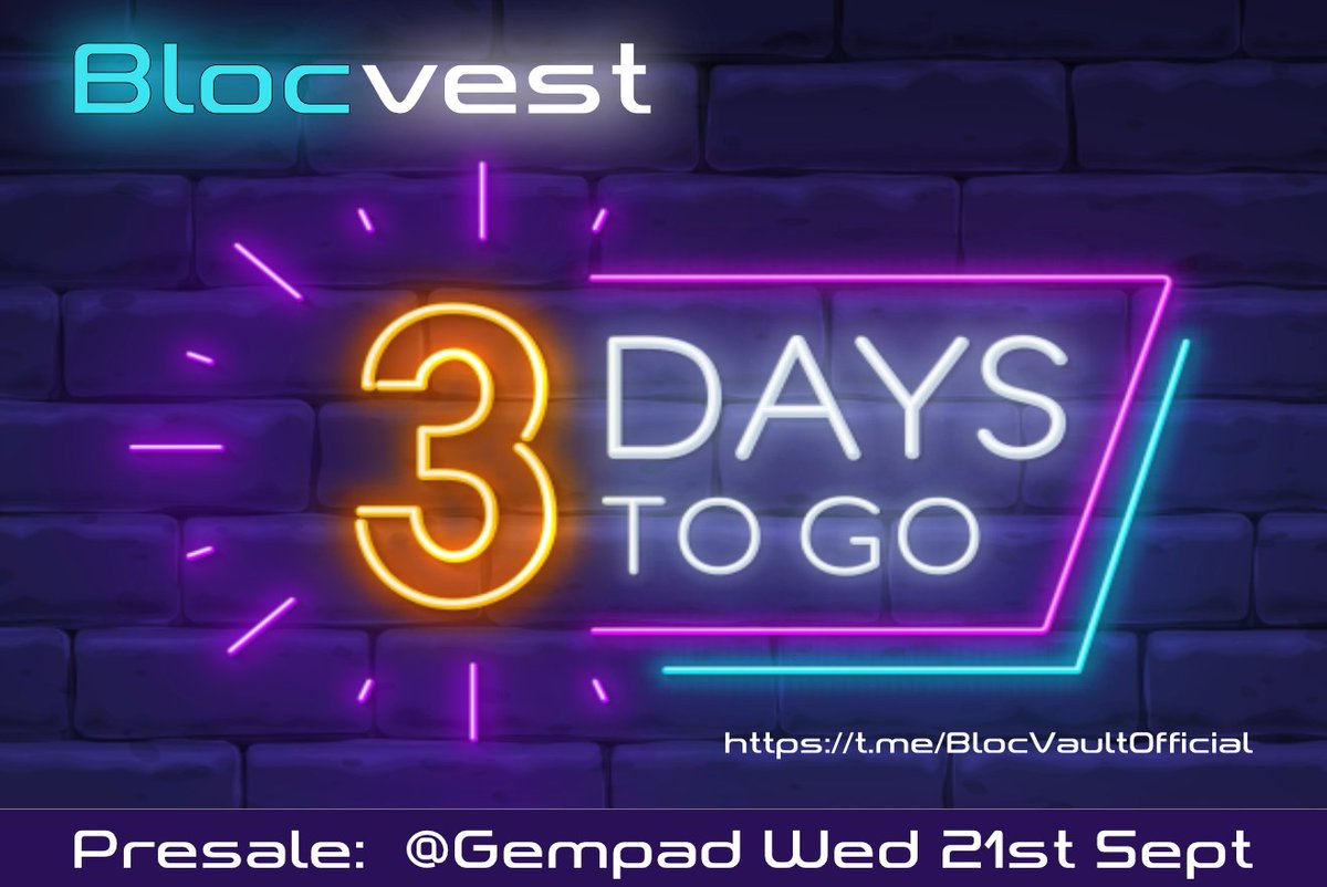 🚀🚀3 DAY TO GO. 🚀🚀

BSCs first triple vault passive income token is primed and ready to go. Earn up to 2% daily or become a shareholder with our Triple vault. Massive launch on <a href="/gempad/">Eduardo Moreno P.</a> planned for Wed 21st Sept. 

t.me/BlocVaultOffic…