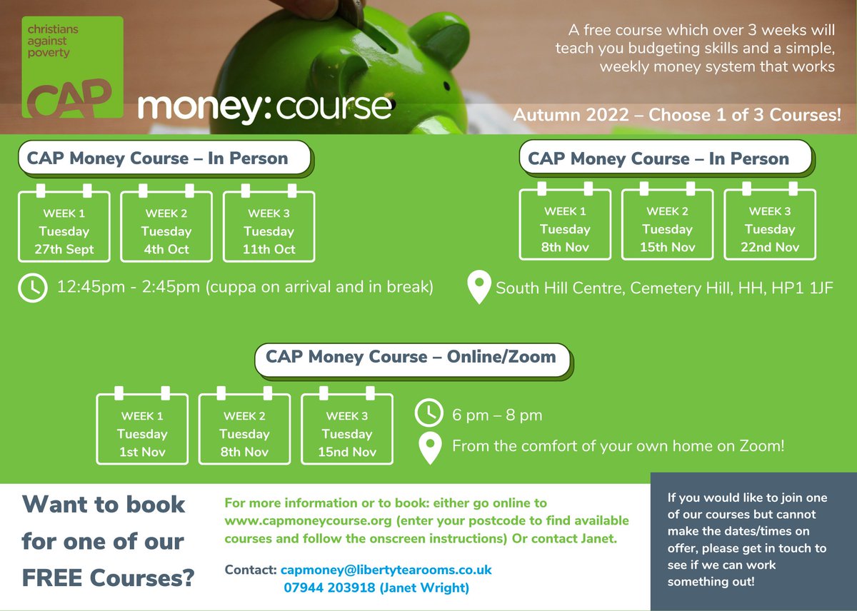 Volunteer Dacorum (@vcdacorum) on Twitter photo Three courses planned for this autumn.
The course teaches how to create a budget and then how to live within it. It is suitable for anyone, no matter what state of finance.
Janet Wright
Phone: 07944 203918
capmoney@libertytearooms.co.uk
capuk.org/.../courses/ca… Three courses planned for this autumn.
The course teaches how to create a budget and then how to live within it. It is suitable for anyone, no matter what state of finance.
Janet Wright
Phone: 07944 203918
capmoney@libertytearooms.co.uk
capuk.org/.../courses/ca…
