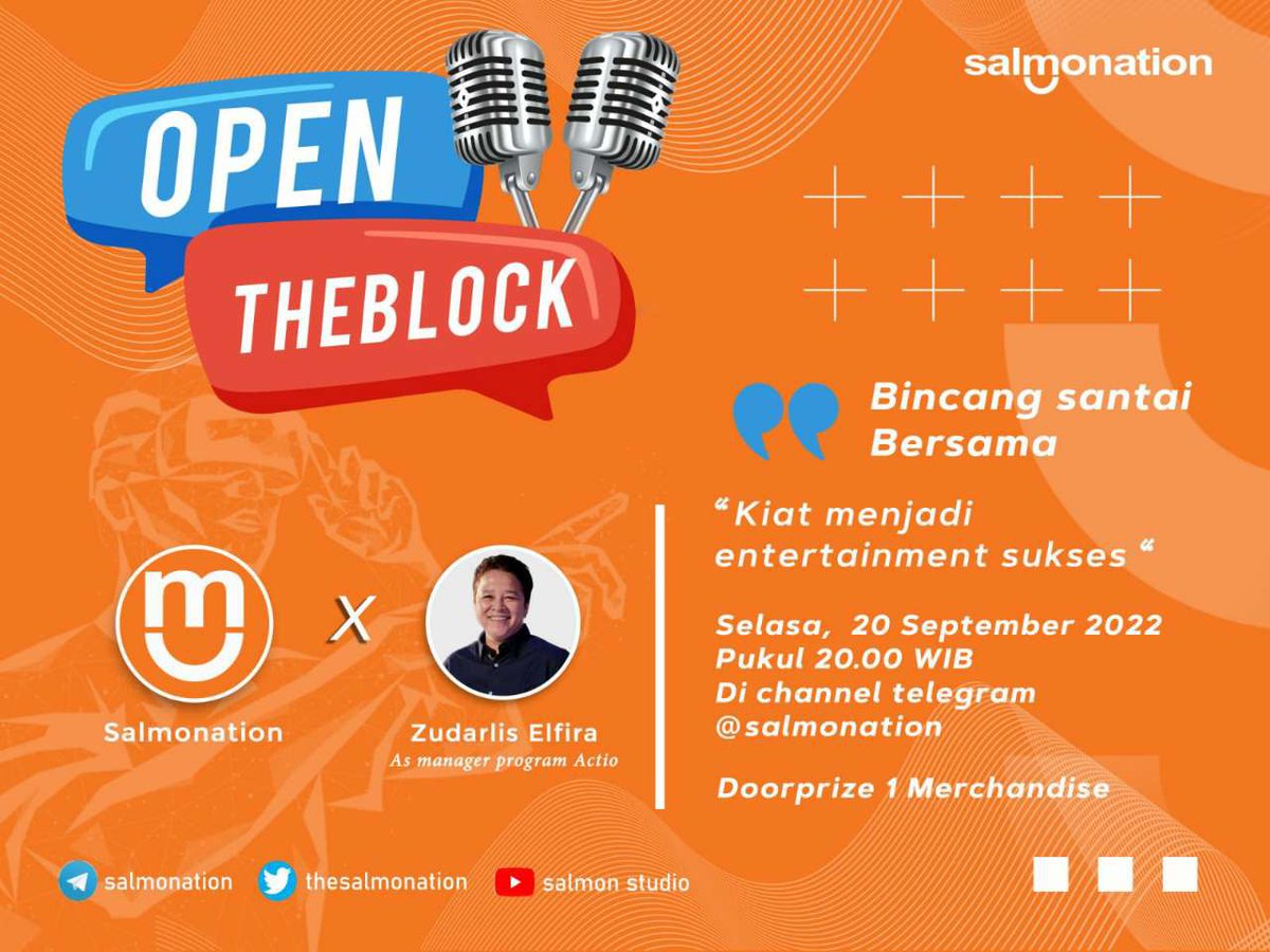 Halo salmonesia
Salam sejahtera'&amp; sehat selalu
Diacara 
OPEN THE BLOCK kali ini kita kedatangan tamu spesial
Mba zudarlis elfira,beliau adalah
as Manager Program Actio

Membahas gimana sih cara kiat menjadi entertainment sukses?? 
#salmonchain