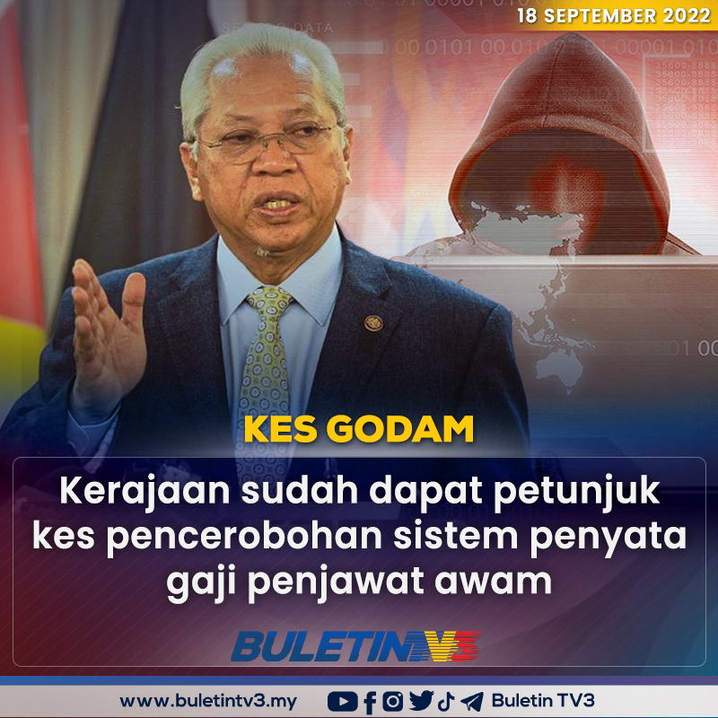 BuletinTV3's tweet photo. Kerajaan sudah mendapat petunjuk dalam kes pencerobohan sistem penyata gaji (ePenyata Gaji) penjawat awam.

Menteri Komunikasi dan Multimedia, Tan Sri Annuar Musa, berkata kenyataan lanjut berhubung perkara itu akan dibuat oleh Agensi Keselamatan Siber Negara (NACSA). https://t.co/5rm3f0jlLr