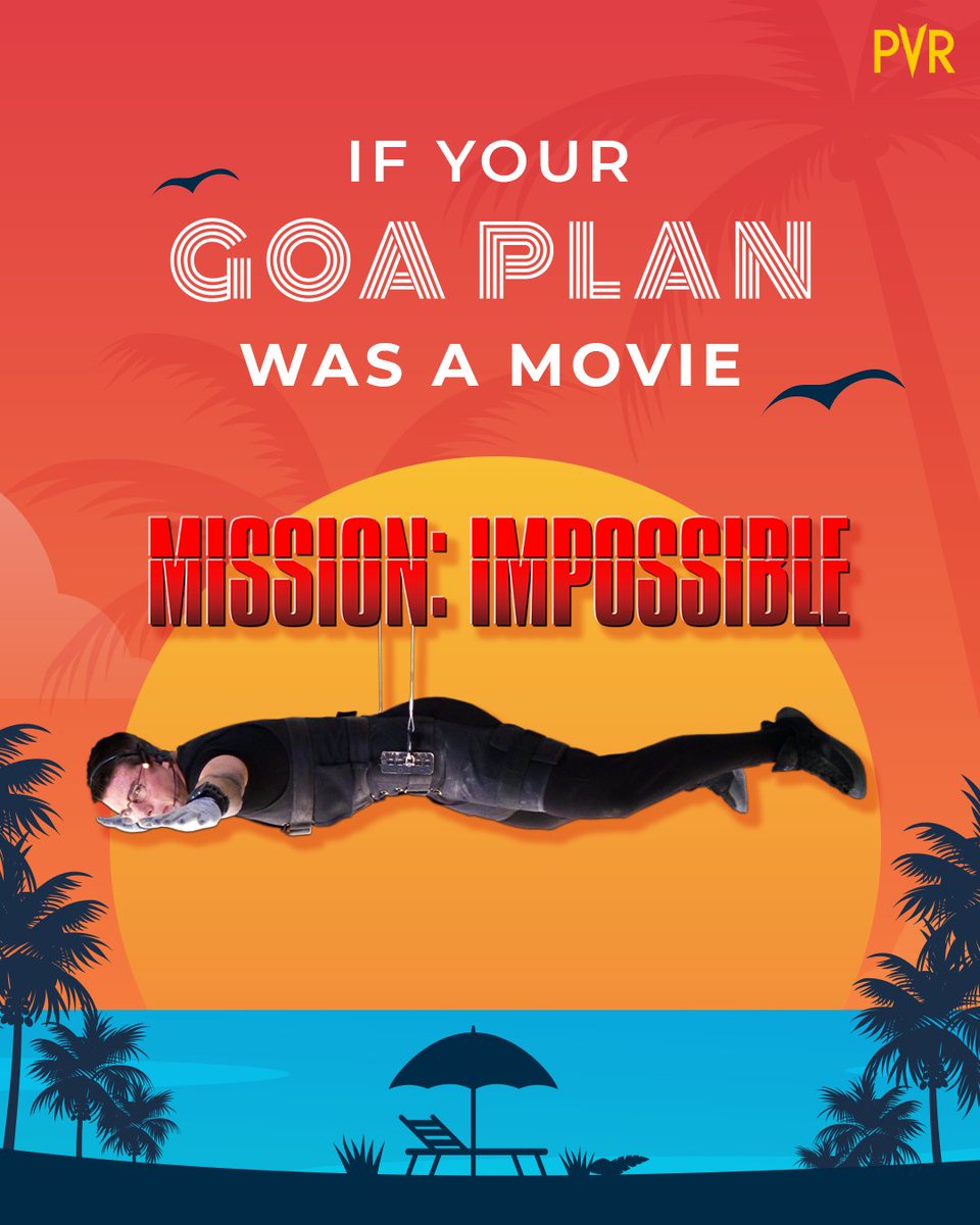_PVRCinemas's tweet photo. Go - Goa - Gone! Tell us what other movie titles best describe your Goa plan, in the comments down below!
.
.
.
#Goa #GoaPlan #GoGoa #MissionImpossible #MI https://t.co/egI7LNzGR3