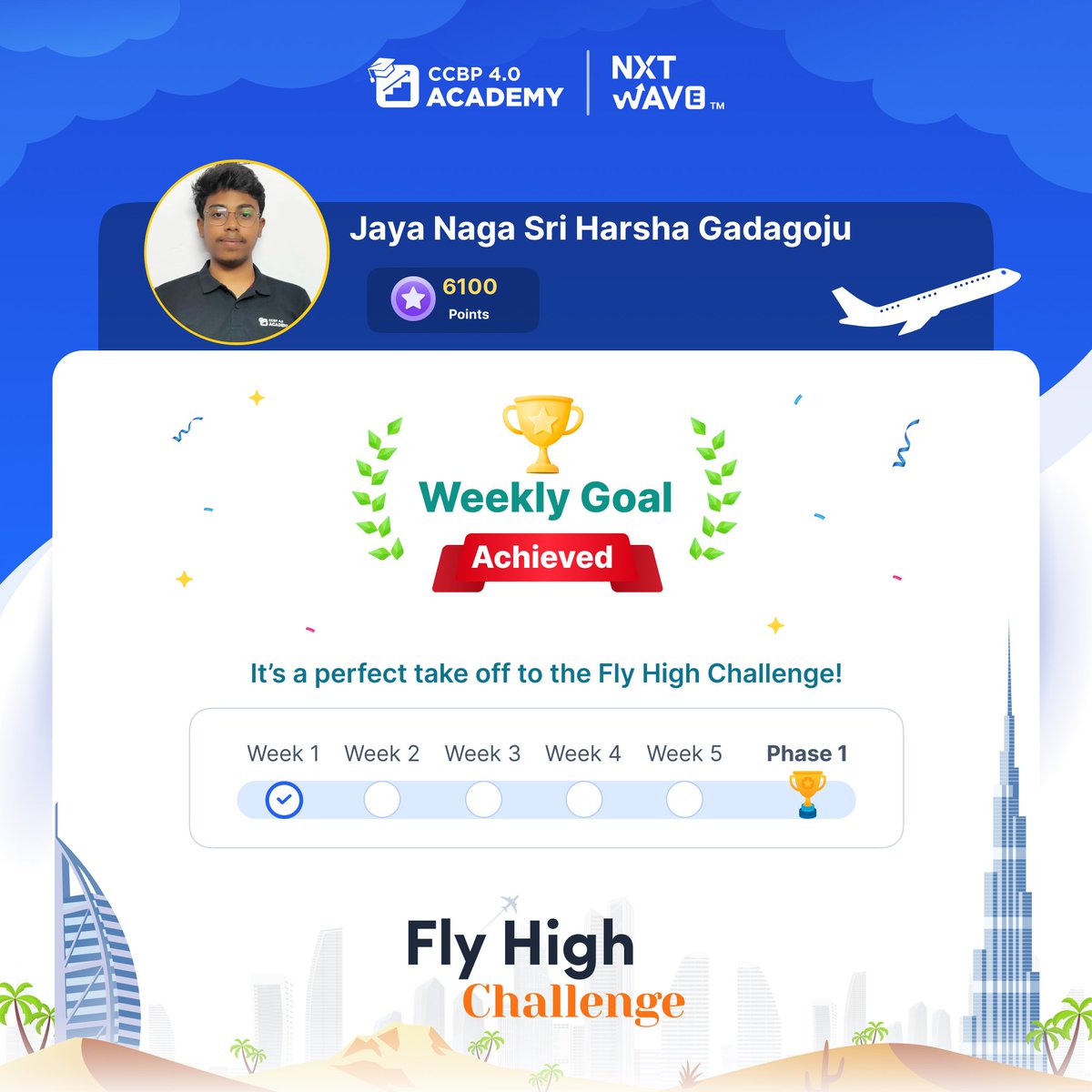 I am happy to say that I have successfully completed my first week goal of #FlyHighChallenge 
@nxtwave_tech.