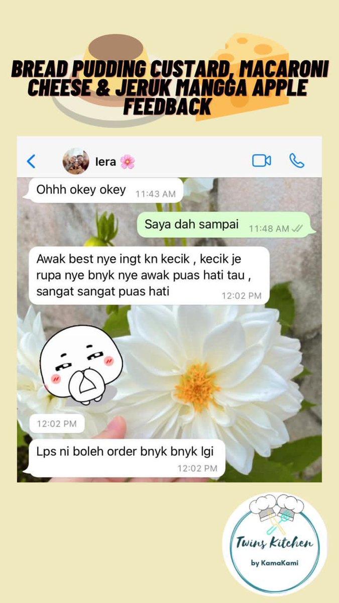 twinskitchen_'s tweet photo. Feedback from our beloved customers 😍🌟 
#twinskitchen_bykamakami 
#twinskitchenfeedback 
#breadpuddingcustard
#missionwrap
#vietnamesespringroll
#macaronicheese 
#jerukmanggaappleasamboi https://t.co/ujTEPfKuNW