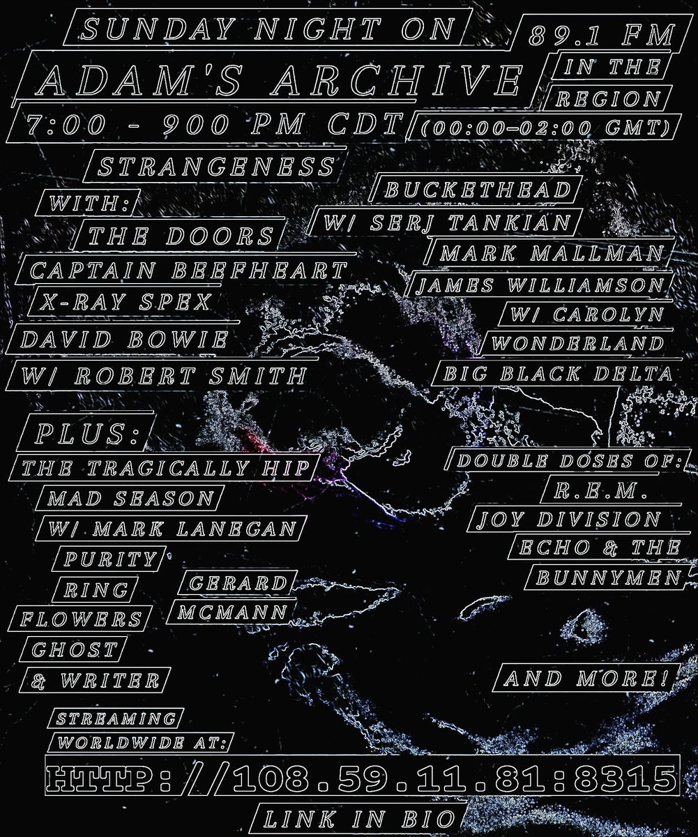 AdamsArchive891's tweet photo. #AdamsArchive tonight @ 7:00 - 9:00 PM CDT / 00:00 - 02:00 GMT. 89.1 FM, streaming @ https://t.co/99oJkgZfJR &amp; in chat room @ https://t.co/3P6DXwpj98
Plus: @markmallman, @gtommac &amp; more from #TheLostBoys, @MaxLilja, #CaptainBeefheart, @flowersdomusic, @remhq, @Iggy_Stooges covers https://t.co/4jKddyAnuZ