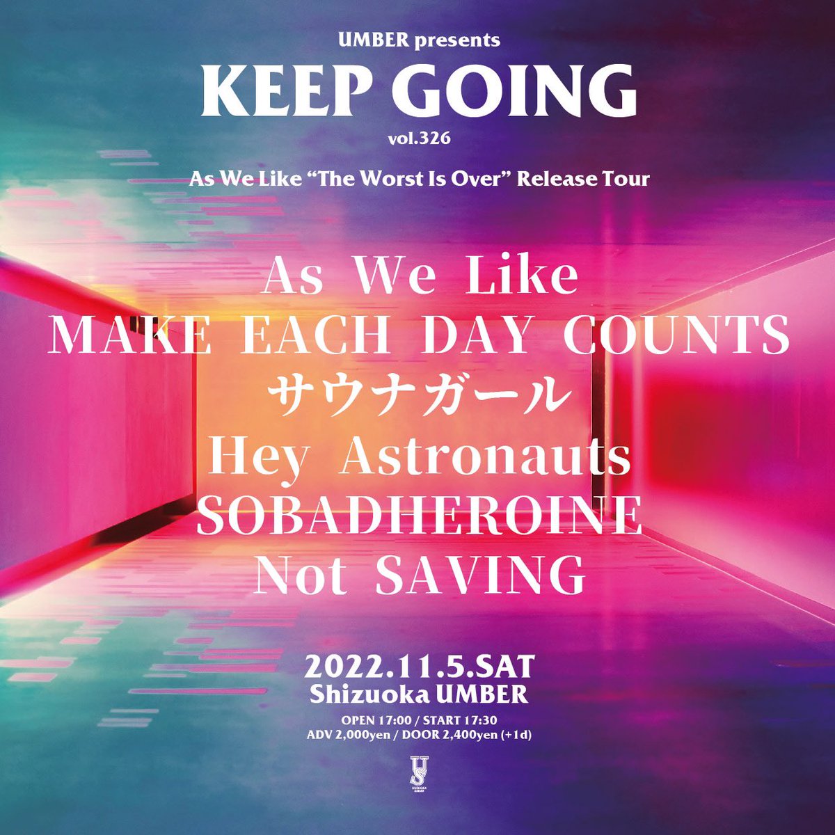 Not_SAVING's tweet photo. 【ライブ情報解禁】

2022年11月5日@静岡UMBER
UMBER pre.
KEEP GOING vol.326
As We Like "The Worst Is Over" Release Tour

w/ As We Like
MAKE EACH DAY COUNTS
サウナガール
Hey Astronauts
SOBADHEROINE

As We Likeのツアー静岡編に出演させて頂きます！
DM、リプライにてチケット予約受付中🤧 https://t.co/EIbjOHDqA4
