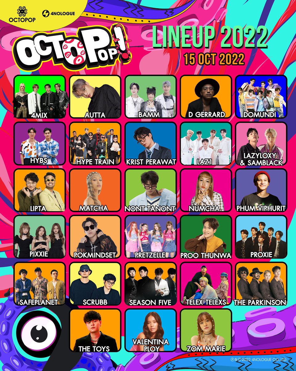 OCTOPOPFEST's tweet photo. 🐙 พี่หมึกจัดเต็ม!
 
เปิดภาพไลน์อัพศิลปิน ที่จะมาโชว์ความ POP! ให้ทุกคนได้ชมกันเต็มที่ใน #OCTOPOP2022 ไม่ว่าจะ POP! หน้าใหม่ หรือ POP! รุ่นใหญ่ จะแนวไหน ป๊อปร็อค R&amp;B ฮิปฮอป แดนซ์ ฯลฯ ก็ขนกันมาแบบเต็มเต็ม 🤩
 
#OCTOPOP2022 #หมึกเดือนสิบ #4NOLOGUE https://t.co/b1Z9mAeuvT