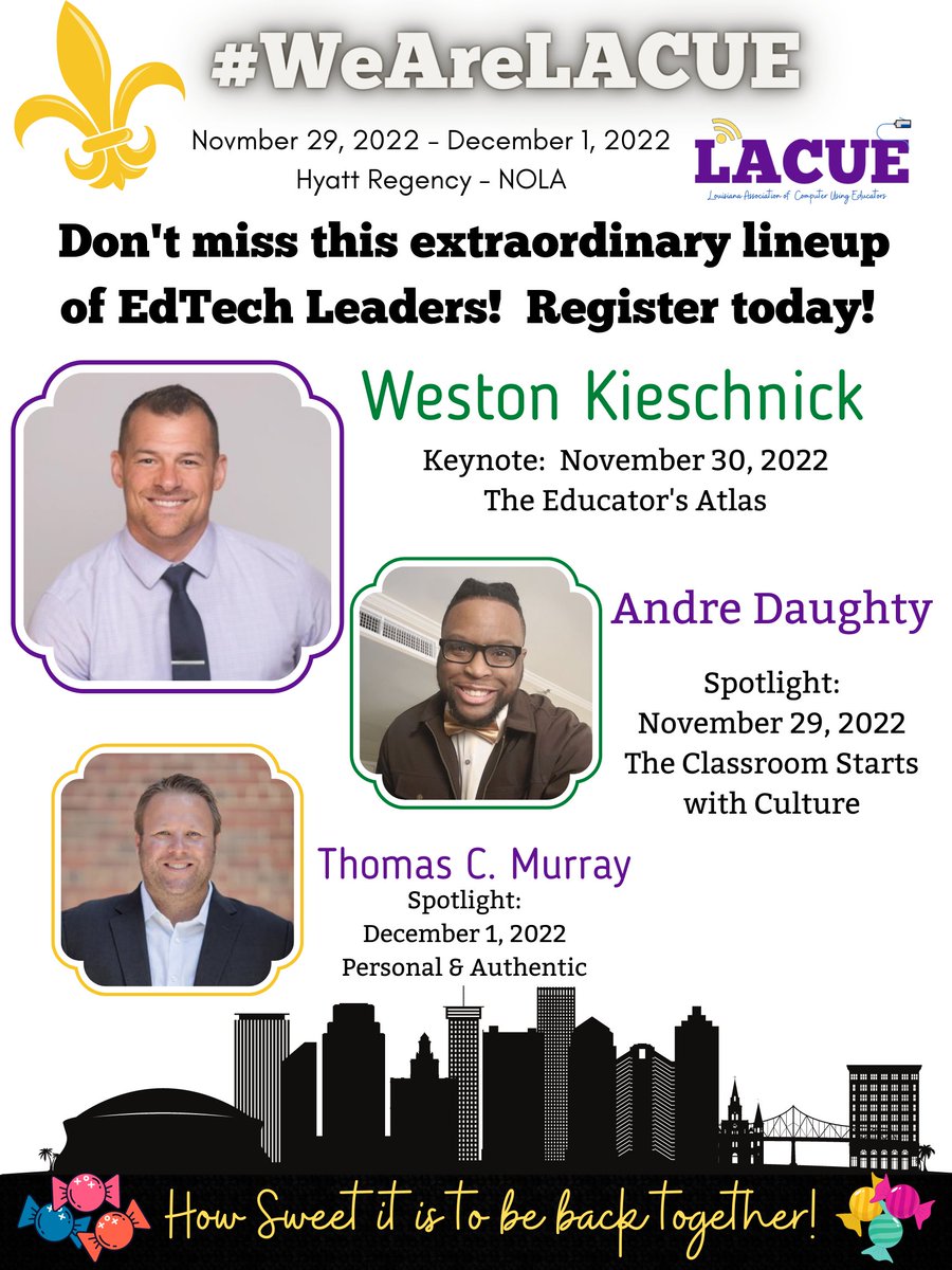 lacueorg's tweet image. Don&apos;t miss this great lineup of EdTeach Leaders who will be at #LACUE22!  Go to lacue.org to register today! $175 Early Bird Pricing! @Wes_Kieschnick @andredaughty @thomascmurray