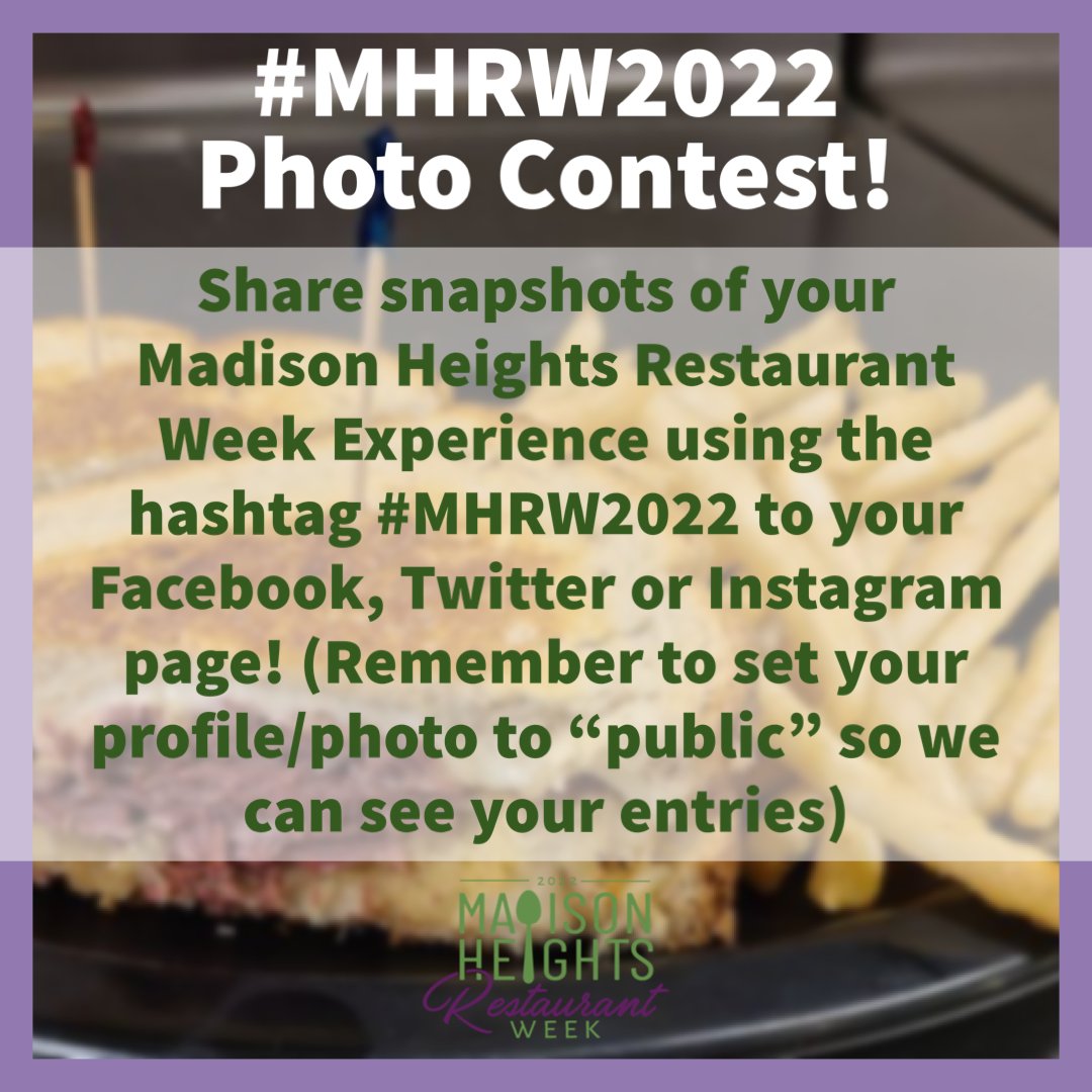 MHRestWeek's tweet photo. The legendary #madisonheightsrestaurantweek photo contest is BACK! https://t.co/xguvCPtcY0
