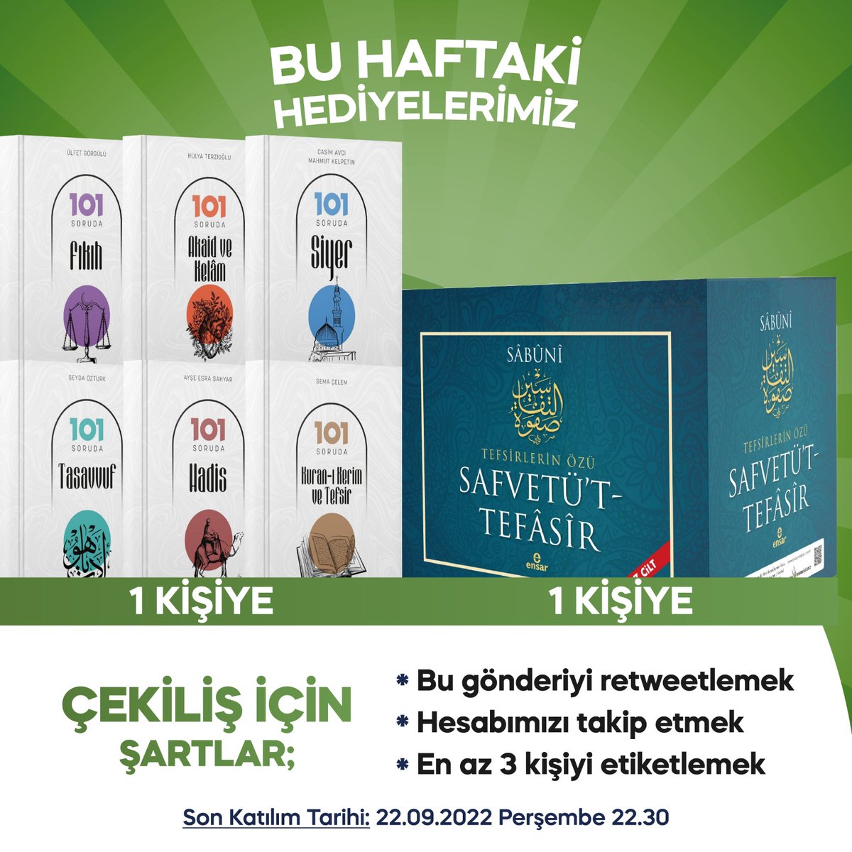 Siyer-i Nebi Derneği (@siyeri_nebi_der) on Twitter photo Bir kardeşimize Safvetü't-Tefâsir adlı yedi ciltlik muhteşem tefsiri, bir kardeşimize de Duruş Yayınlarının hazırladığı ve 6 kitaptan oluşan 101 Soruda Setini hediye ediyoruz.
<a href="/durusyayinlari/">Duruş Yayınları</a> Bir kardeşimize Safvetü't-Tefâsir adlı yedi ciltlik muhteşem tefsiri, bir kardeşimize de Duruş Yayınlarının hazırladığı ve 6 kitaptan oluşan 101 Soruda Setini hediye ediyoruz.
<a href="/durusyayinlari/">Duruş Yayınları</a>