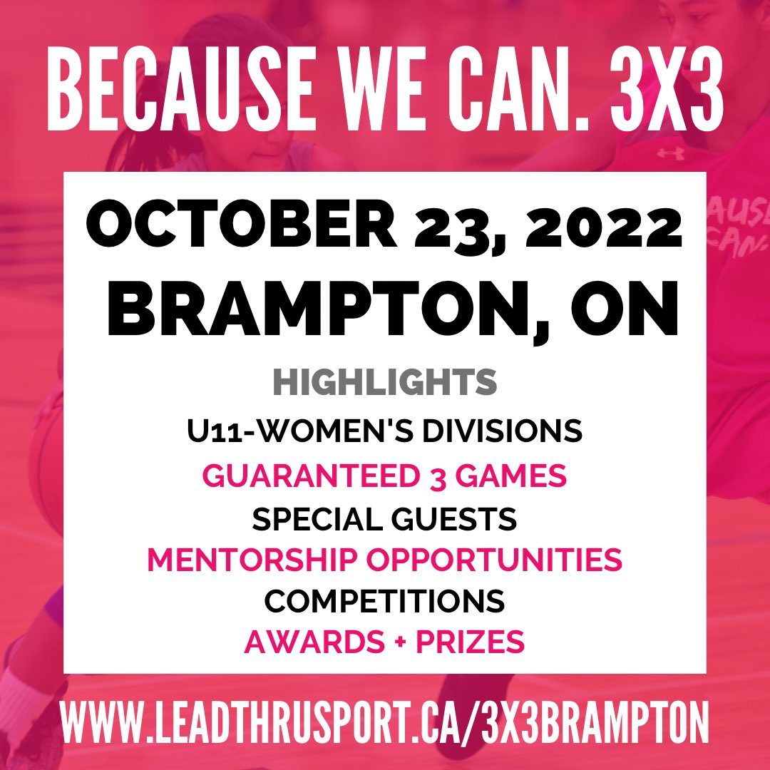 BECAUSE WE CAN. 3x3 girls/women basketball tournament is back!! We’re in Brampton this year! REGISTER TODAY!! 
leadthrusport.ca/3x3brampton