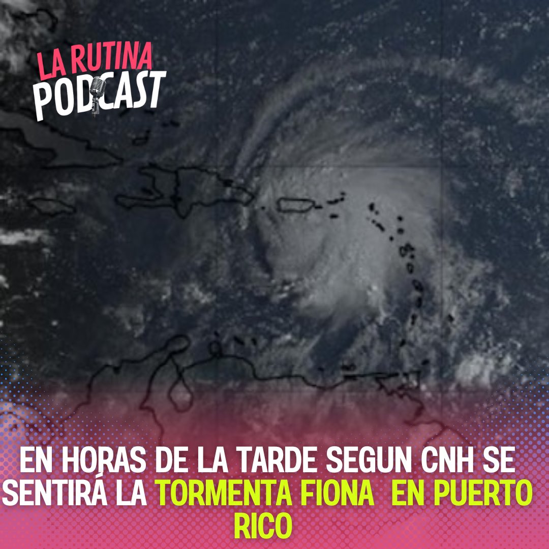 larutinapod's tweet photo. El centro de la tormenta tropical Fiona se espera que se acerque a la isla a partir de esta tarde, según pronosticó el Centro Nacional de Huracanes en Miami (CNH).
#Puertorico #pr #larutinapodcast #Fiona #Tormenta https://t.co/xBR3OKdkiP