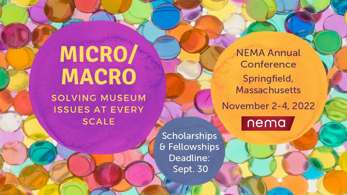 Thanks to the generosity of sponsors, NEMA is able to offer multiple scholarships and fellowships to help make #NEMA22 more affordable and accessible!  Deadline is 9/30. Complete details and an application form are available here: ow.ly/8BnC50KKoQL #museumpeople