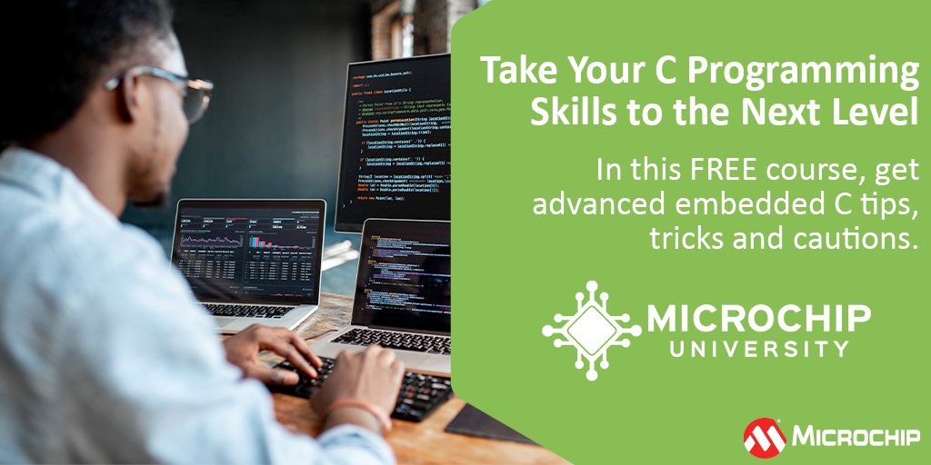 MicrochipTech's tweet image. Take your C programming skills to new levels! This FREE course will show you advanced embedded C tips, tricks, cautions, and concepts that reduce code size, improve execution time and help make projects easier to read: mchp.us/3bQTwlV. #programming #programmingconcepts