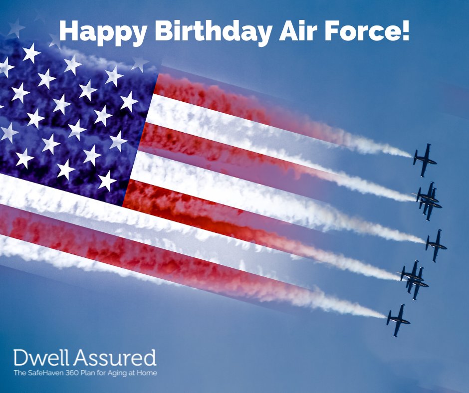 DwellAssured's tweet photo. Happy birthday to the Air Force! Here's to many more years where you Aim High, Fly-Fight-Win! 

We support veterans and their desire to continue living at home as they age. Learn more how we can help you at https://t.co/RWQOhmnvpv or call 667.401.7360.

#flyfightwin https://t.co/LlomaF9wLc