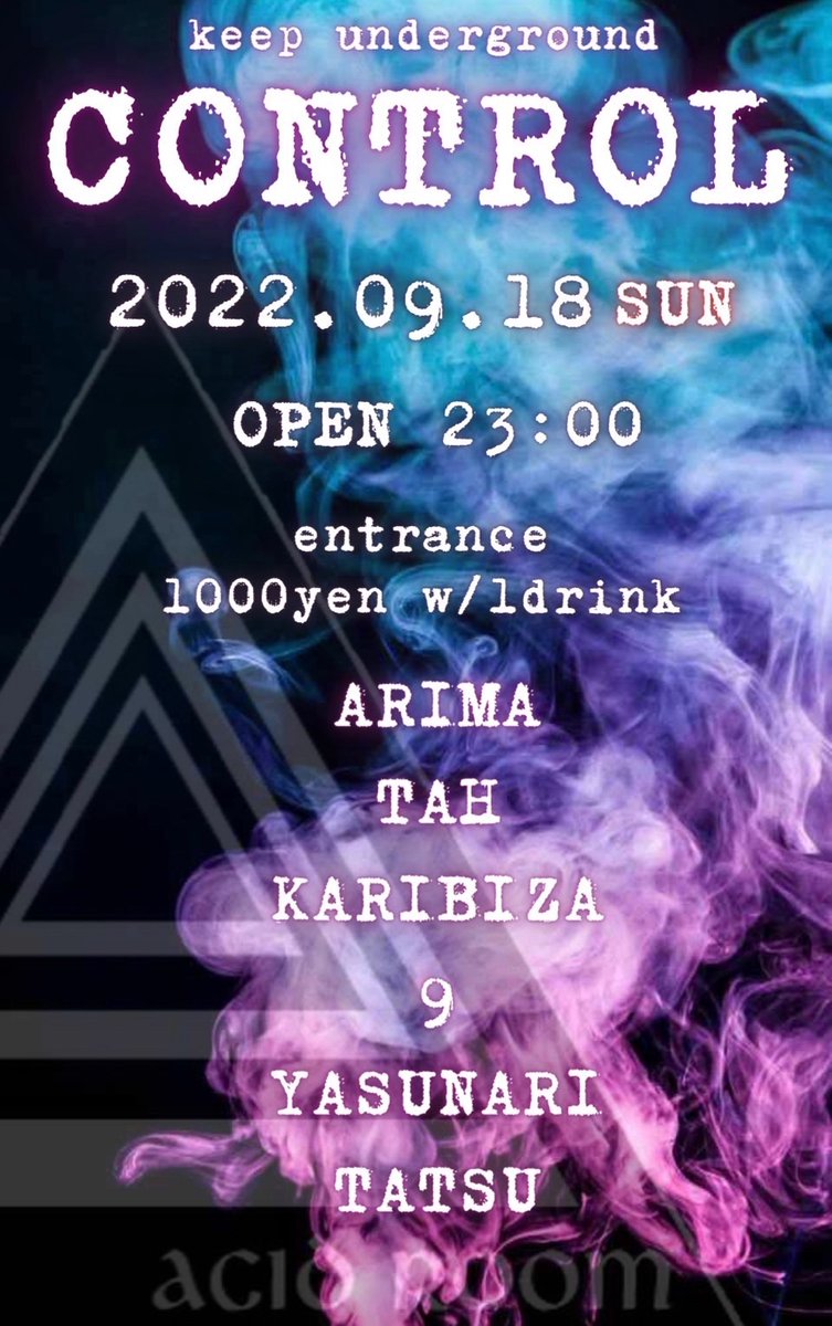 今夜のACIDROOMは店長タツが企画するTECHNO PATRY【CONTROL】を開催中！

生憎の天気ですが良い音聴きなら今宵はアシッドスタッフと朝まで遊びましょう！

TECHNO好きにの皆さんアシッドスタッフ好きの皆さんお待ちしておりまーす！