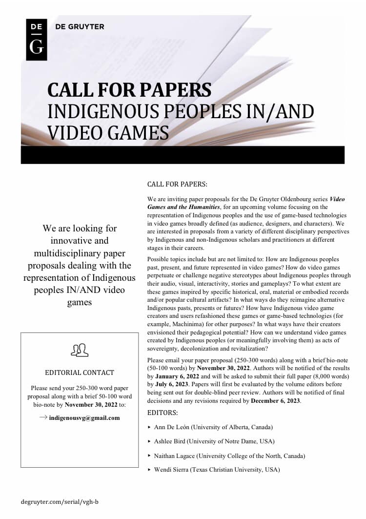 Check out this CFP for Indigenous Peoples In/And Video Games! Proposals due Nov. 30

More info below!