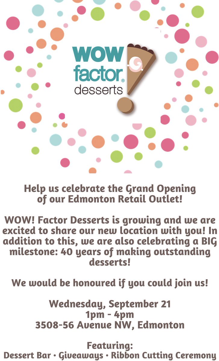 wowdessert's tweet photo. Join us to celebrate the Grand Opening of our #yeg Retail Outlet. 🎊🥳

🗓Wed Sept 21, 1 pm - 4 pm
📍3508 - 56 Ave NW Edm, AB

#sherwoodpark #millwoods #tamarack #themeadows #silverberry #larkspur #jacksonheights #greenview #woodvale #hillview #mapleridge #millcreek #ritchie https://t.co/ABxmUqQ9Iu